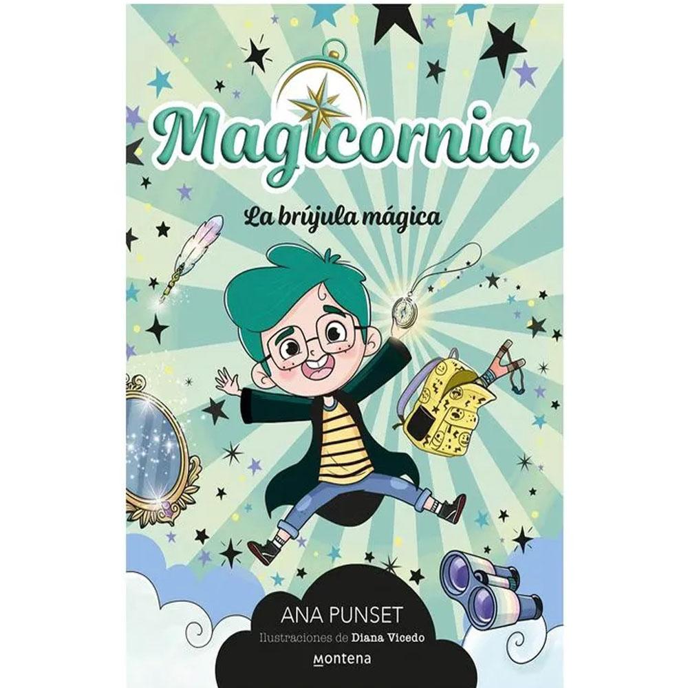 Magicornia 1: la brújula mágica. ana punset 2026