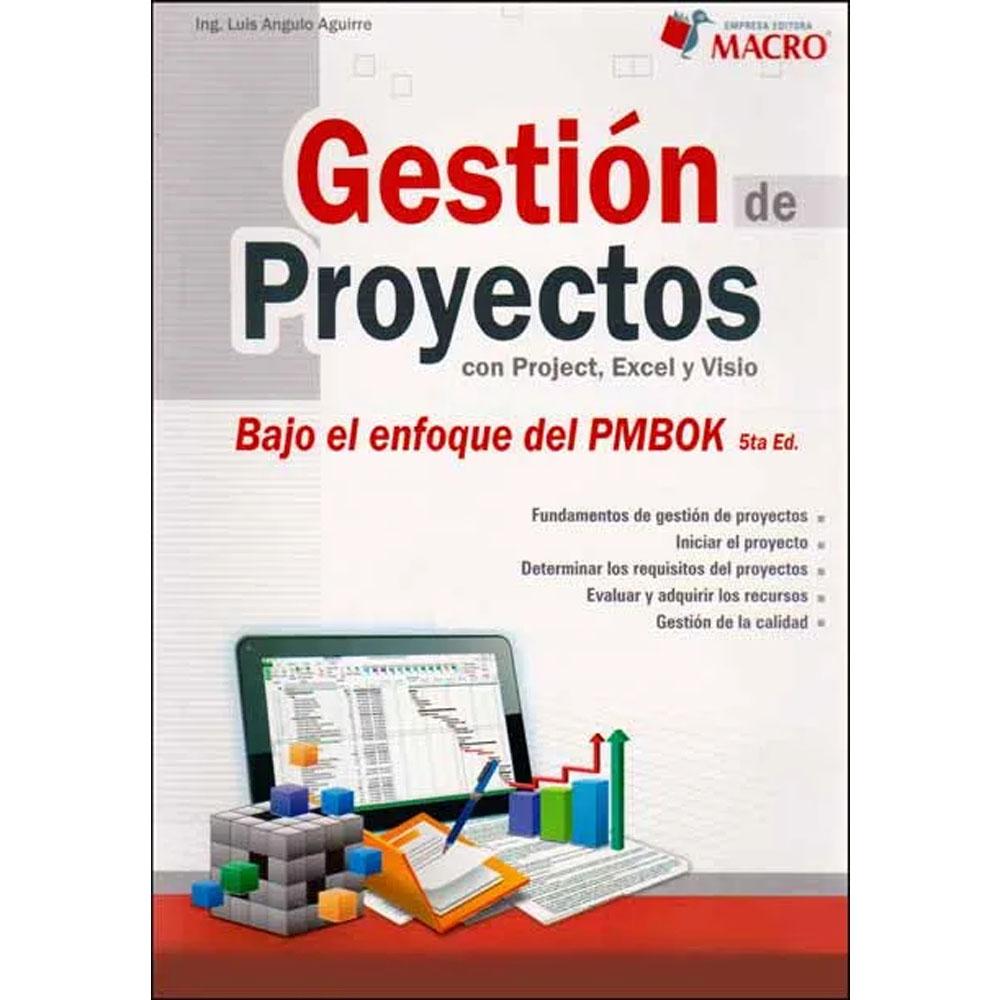 Gestión de proyectos con project, excel y visio luis angulo aguirre