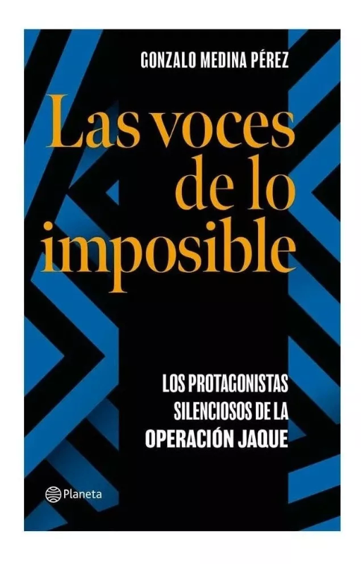 Las voces de lo imposible. gonzalo medina perez