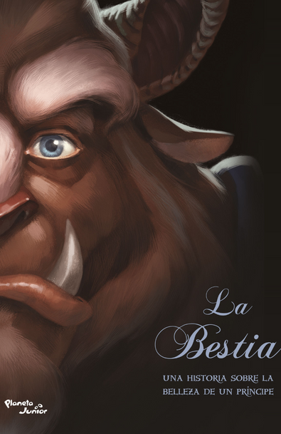 Villanos. la bestia una historia sobre la belleza de un príncipe