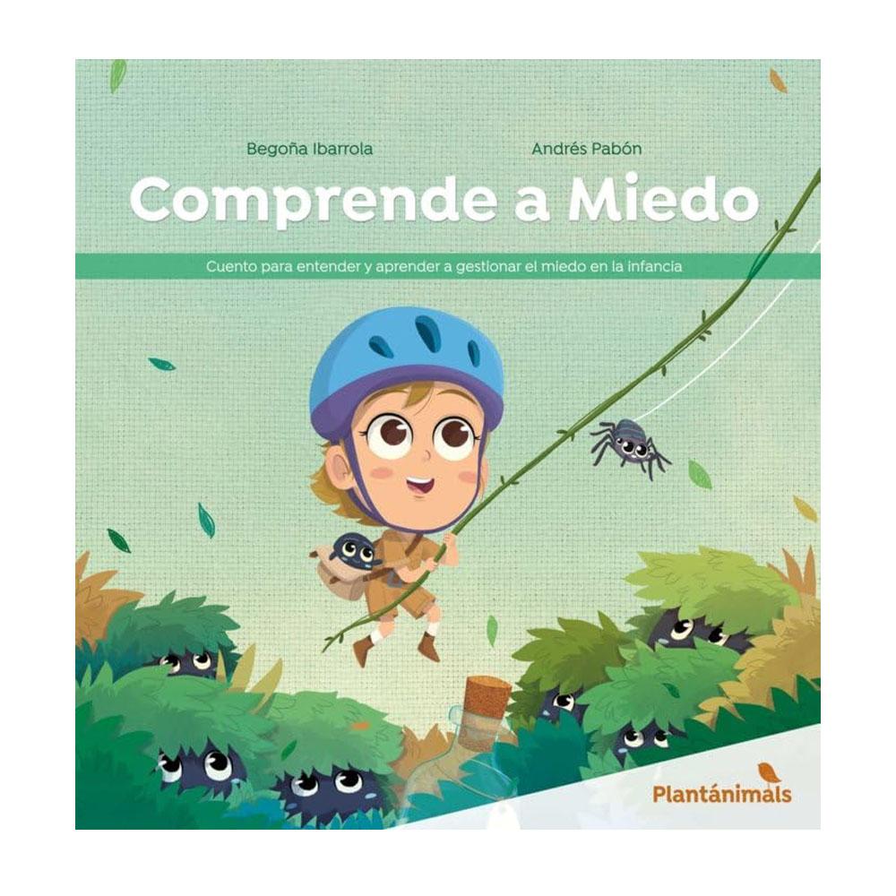 Comprende a miedo. begoña ibarrola
