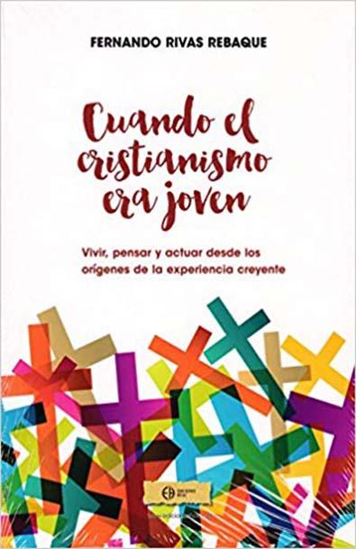 Cuando el cristianismo era joven