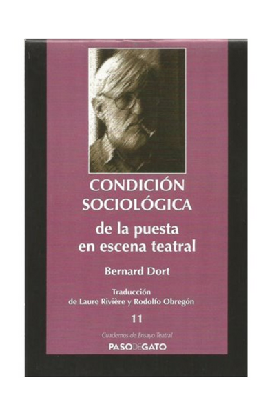 Cuadernillo ensayo teatral 11. condición sociológica de la puesta en escena teatral