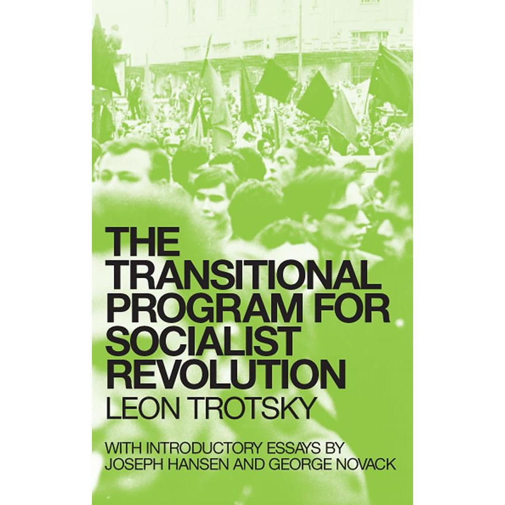 The transitional program for socialist revolution