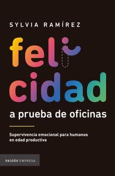 Felicidad a prueba de oficinas