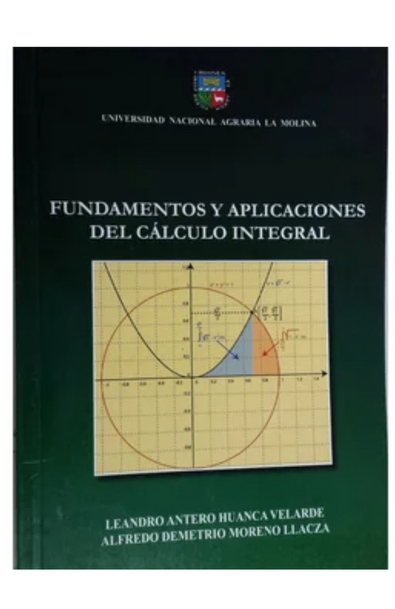 Fundamentos y aplicaciones del cálculo integral