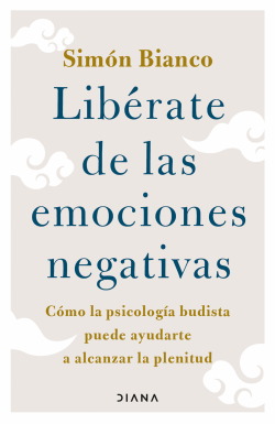 Liberate de las emociones negativas