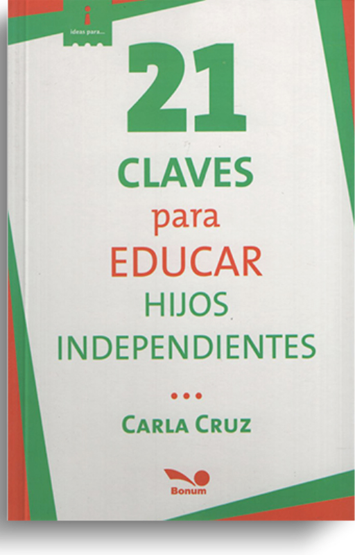 21 claves para educar hijos independientes