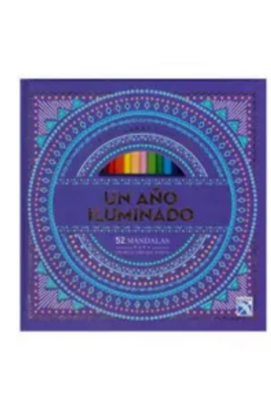 Un año iluminado. 52 mandalas para crear la vida que sueñas