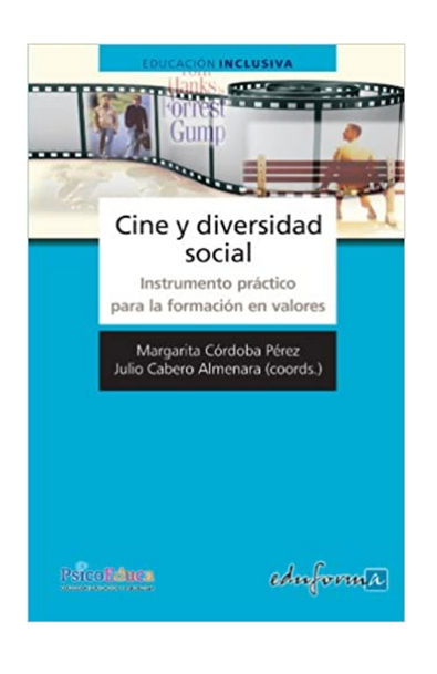 Cine y diversidad social. instrumento práctico para la formación en valores