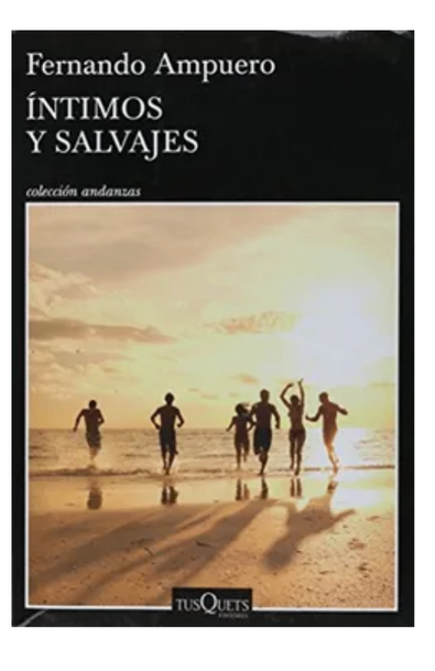 Intimos y salvajes