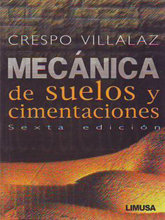 Mecanica de suelos y cimentaciones 6ta edicion