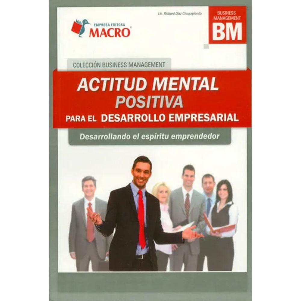 Actitud mental positiva para el desarrollo empresarial. desarrollando el espíritu emprendedor
