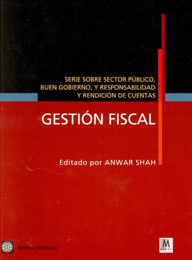 Gestion fiscal, serie sobre sector público, buen gobierno y responsabilidad y rendición de cuentas