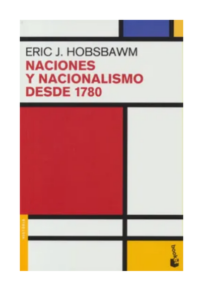 Naciones y nacionalismo desde 1780