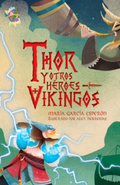 Thor y otros heroes vikingos
