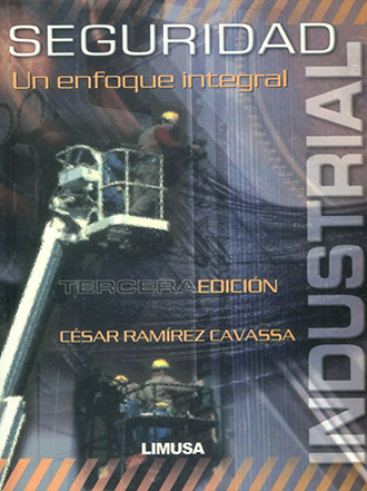 Seguridad industrial un enfoque integral 3ra edicion