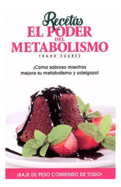 El poder del metabolismo - recetas