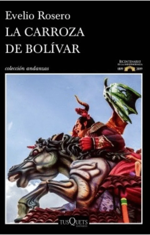 La carroza de bolivar . rosero diago, evelio jo
