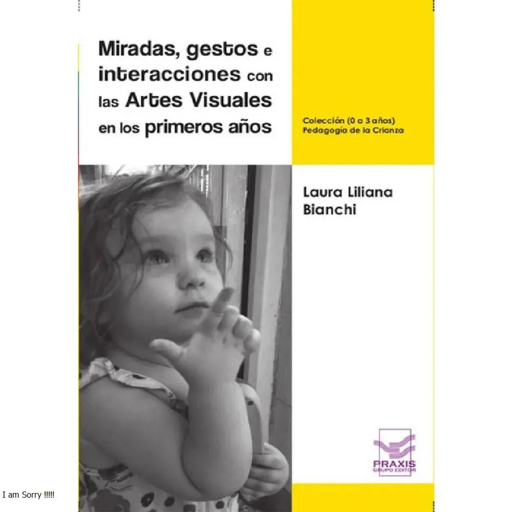 Miradas, gestos e interacciones con las artes visuales en los primeros años