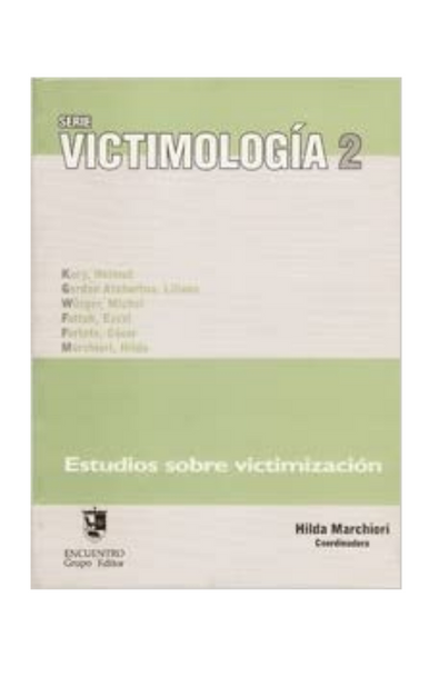 Victimología 2. estudio sobre victimización