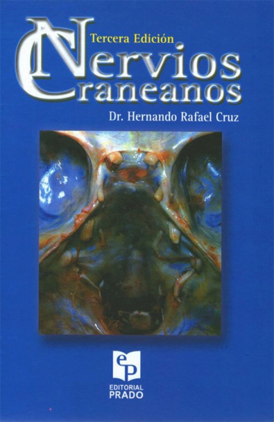 Nervios Craneanos 3ª Edicion