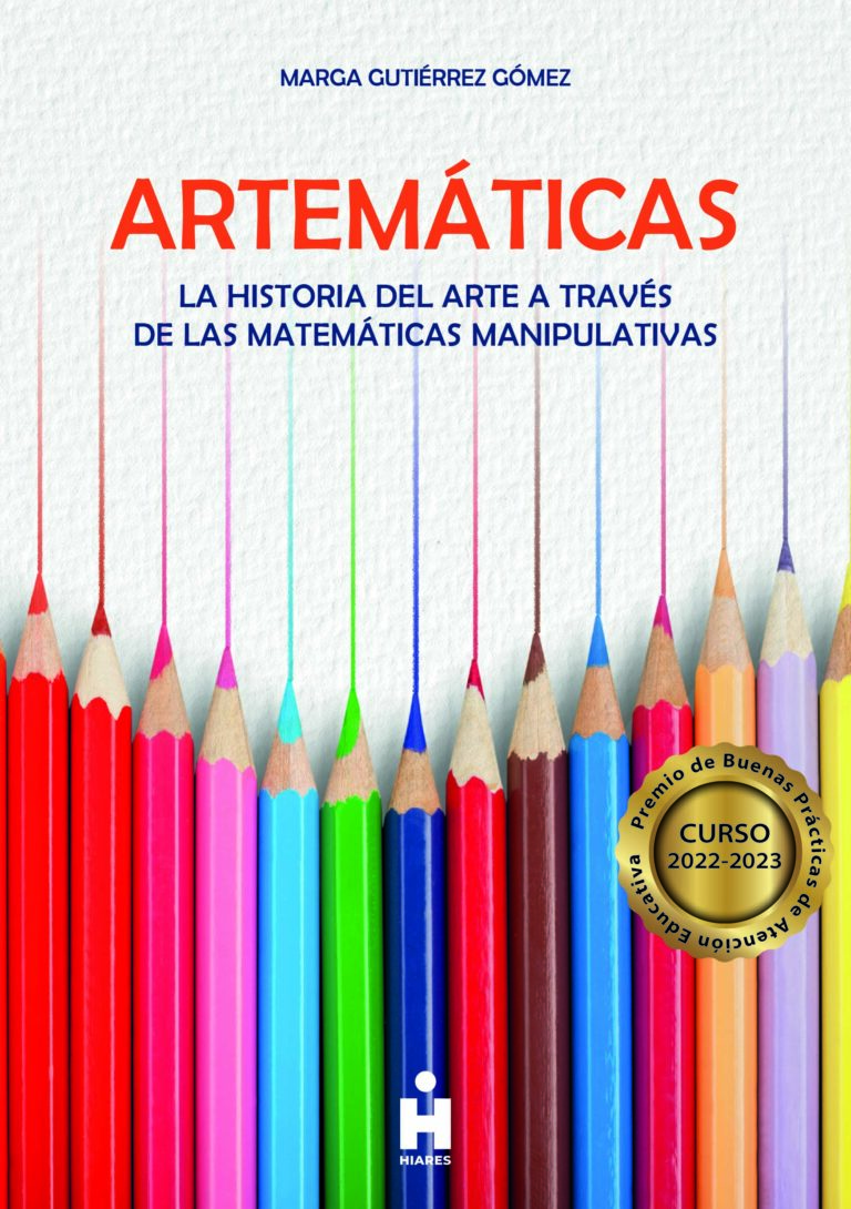 ARTEMÁTICAS: LA HISTORIA DEL ARTE A TRAVÉS DE LAS MATEMÁTICAS MANIPULATIVAS