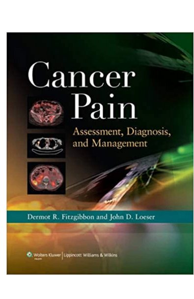 Cancer Pain: Assessment, Diagnosis, and Management