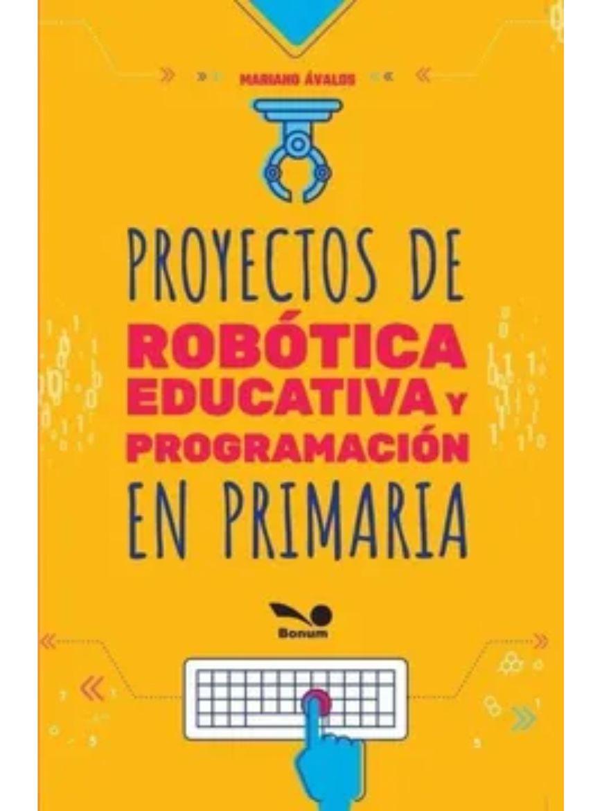 Proyectos de robótica educativa y programación en primaria