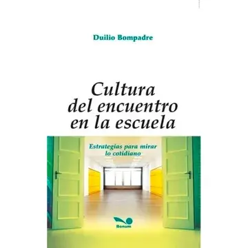 Cultura del encuentro en la escuela