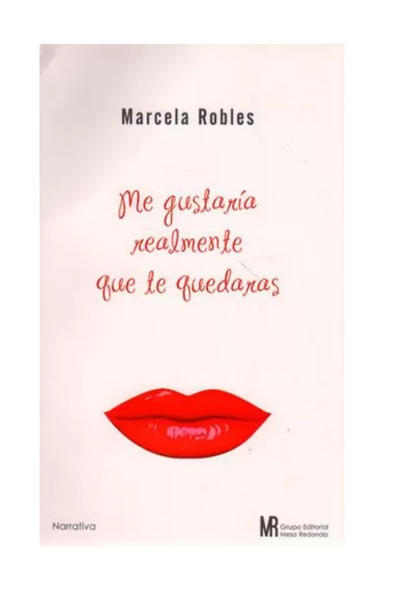 Me gustaría realmente que te quedaras