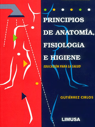 PRINCIPIOS DE ANATOMIA FISIOLOGIA E HIGIENE